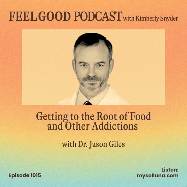 Getting to the Root of Food and Other Addictions with Dr. Jason Giles [EP. #1015]