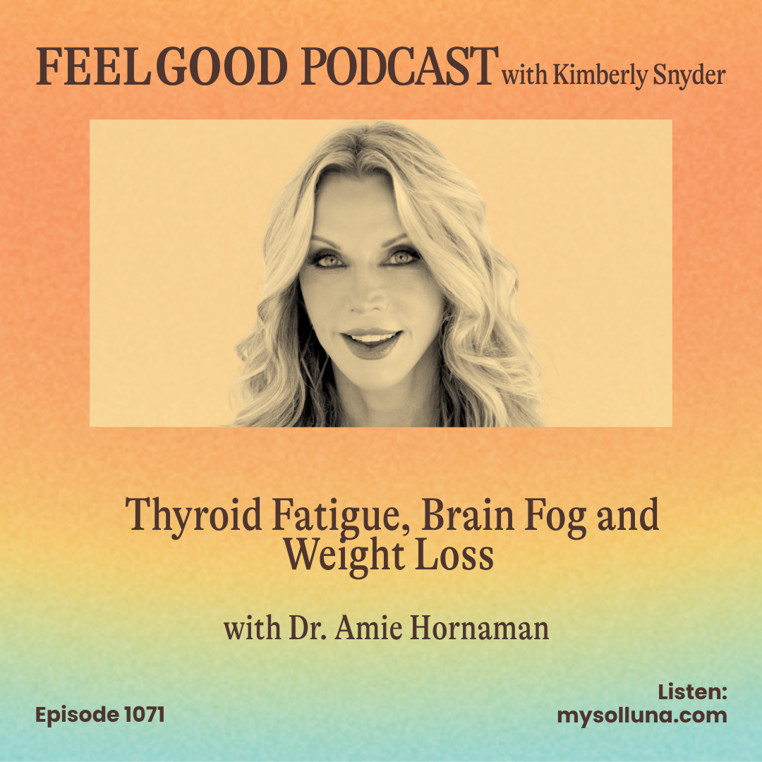 Ep. 1071 | Thyroid Fatigue, Brain Fog and Weight Loss with Dr. Amie Hornaman