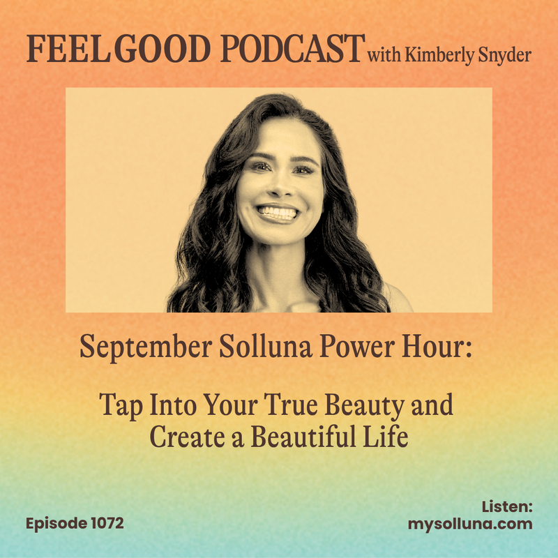 Ep. 1072 | Tap Into Your True Beauty and Create a Beautiful Life
