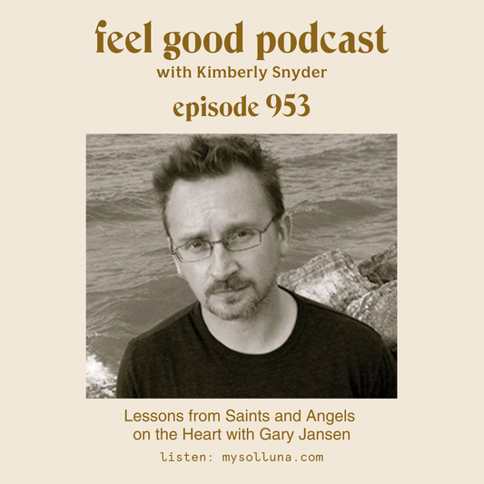 Lessons from Saints and Angels on the Heart with Gary Jansen [Episode #953]