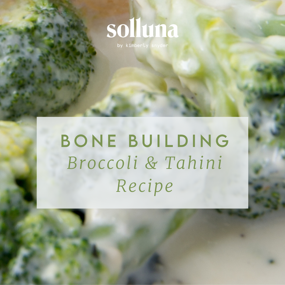 Bone Building Broccoli & Tahini.