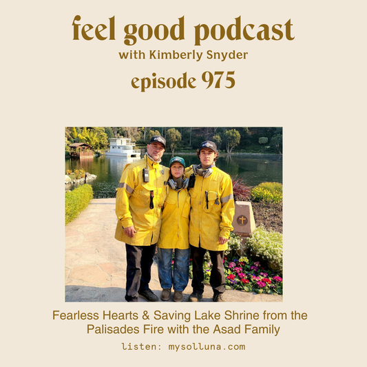 Fearless Hearts & Saving Self-Realization Fellowship Lake Shrine from the Palisades  from the Palisades Fire with the Asad Family  [Episode 975]