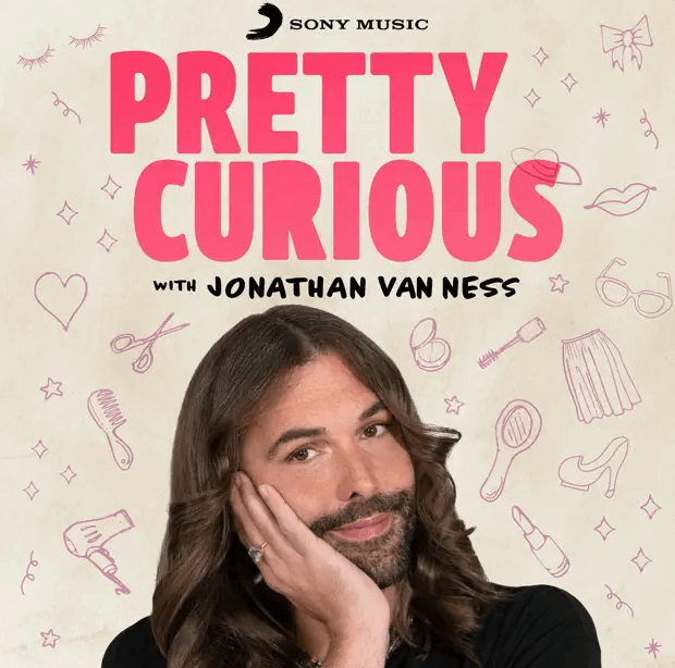 PRETTY CURIOUS PODCAST with Jonathan Van Ness | How Are Inner And Outer Beauty Related?