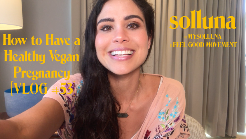 How to Have a Healthy Vegan Pregnancy [VLOG #53]