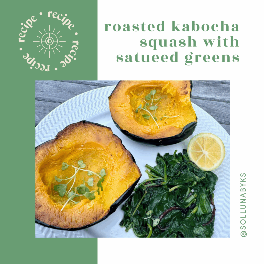 Roasted Kabocha Squash with Sautéed Greens