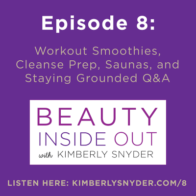 Workout Smoothies, Cleanse Prep, Saunas, and Staying Grounded Q&A