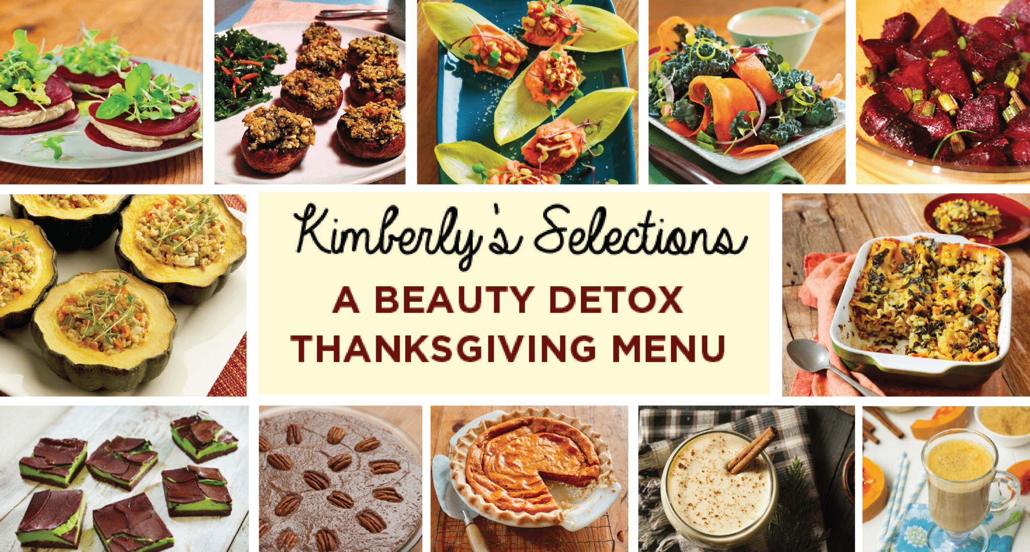 My Top Recipe Picks! A Complete Beauty Detox Thanksgiving Menu