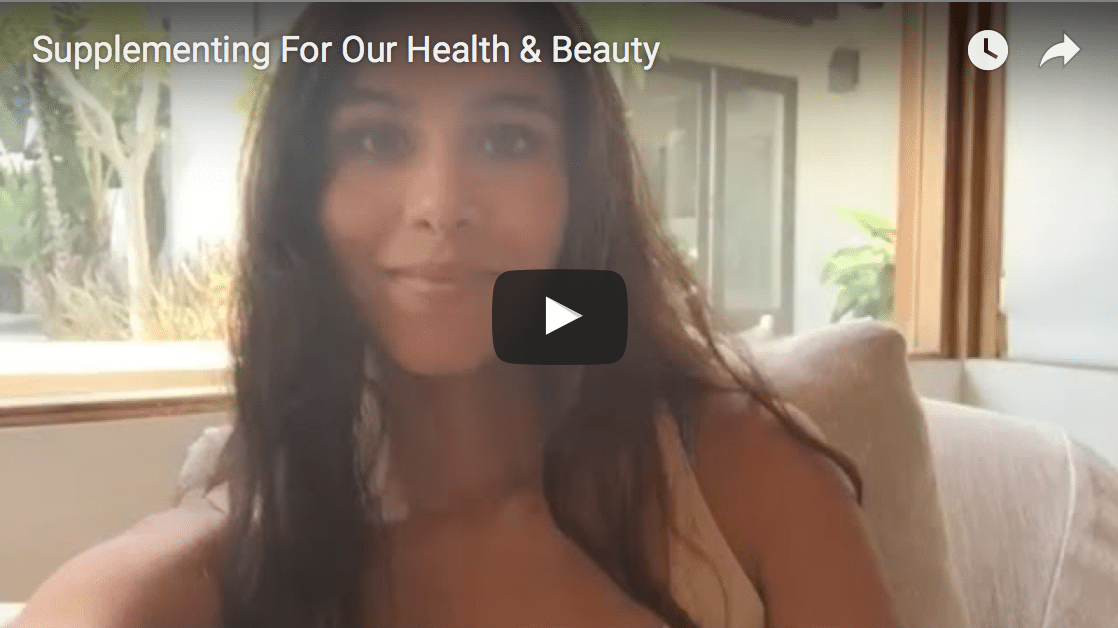 Supplementing For Our Health & Beauty