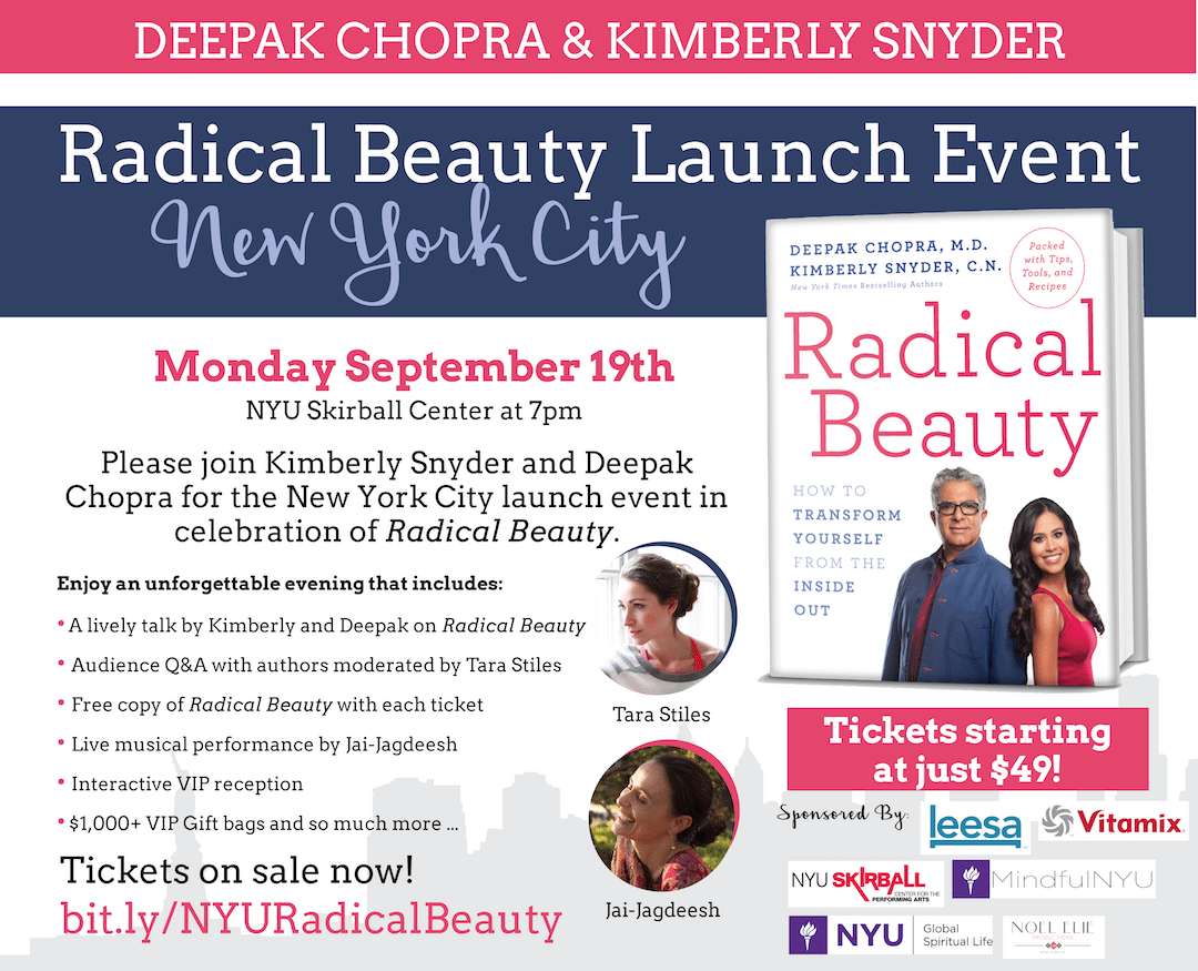 Join Deepak and I in New York City For Our Radical Beauty Launch Event! [9/19/16]