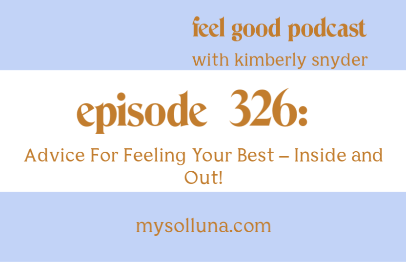 Feel Good Podcast Episode 326