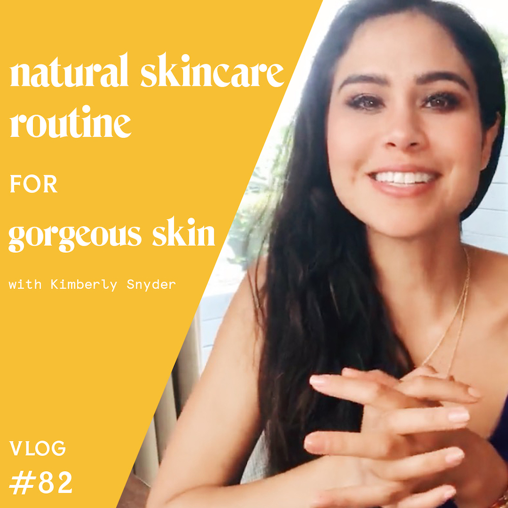 Natural Skin Care Routines for Gorgeous Skin [VLOG #82]