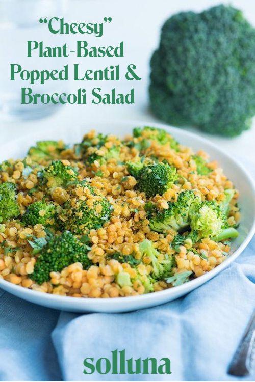 “Cheesy” Plant-based Popped Lentil & Broccoli Salad