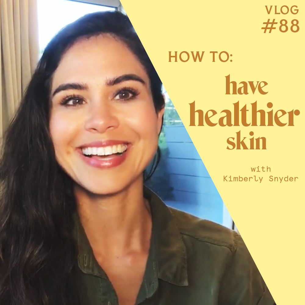 How To Have Healthier Skin [VLOG #88]