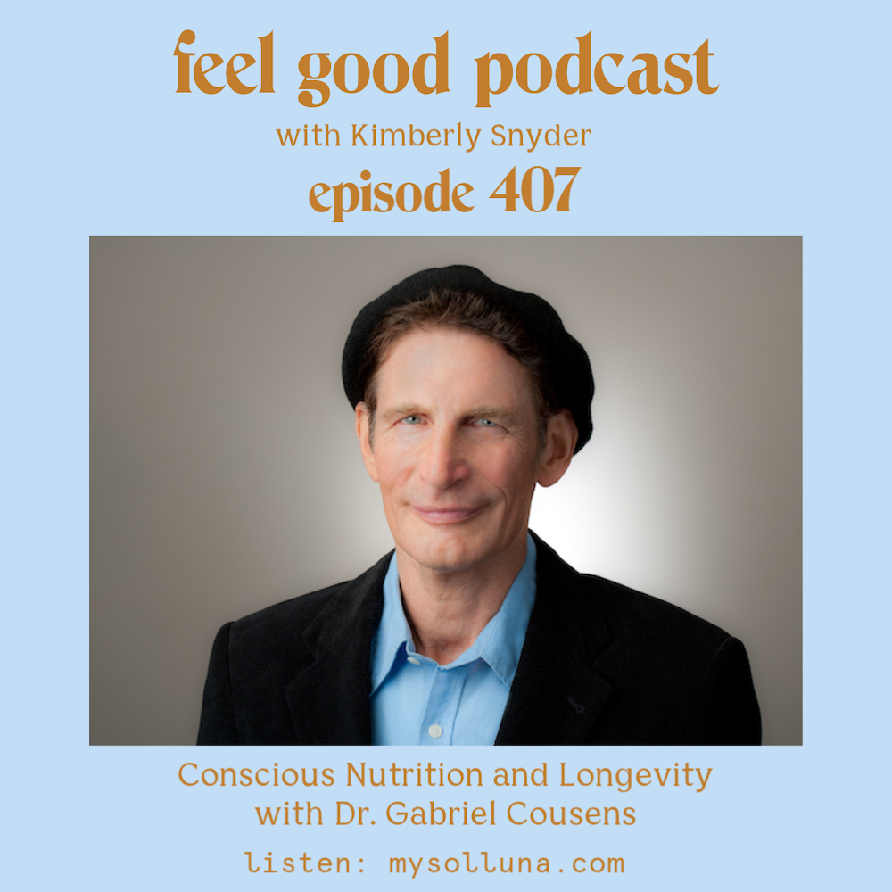 Conscious Nutrition and Longevity with Dr. Gabriel Cousens [Episode #407]