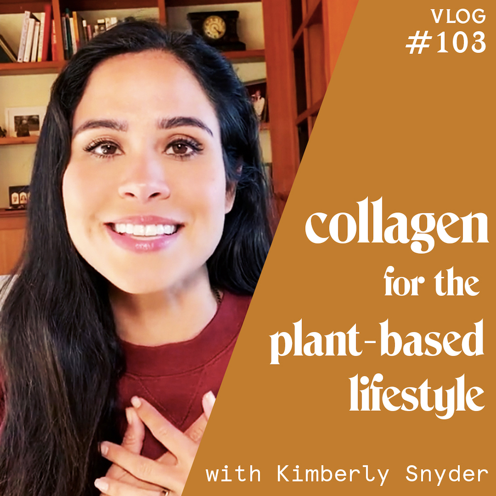 Collagen for the Plant-Based Lifestyle [VLOG #103]