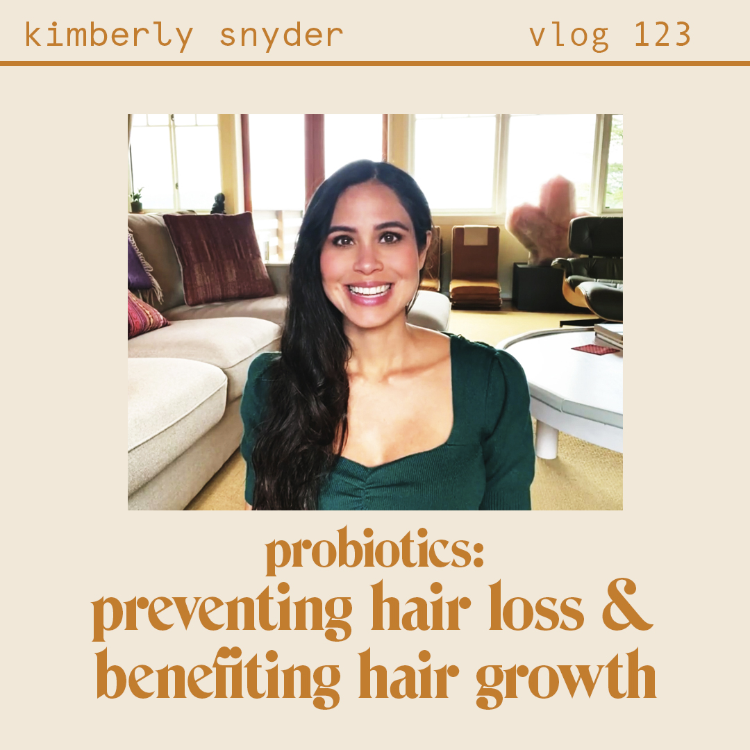 Vlog #123 Blog Graphic for Preventing Hair Loss with Kimberly Snyder