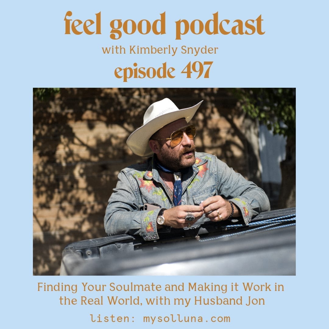 Jon Bier [Podcast #497] Blog Graphic for Feel Good Podcast with Kimberly Snyder.