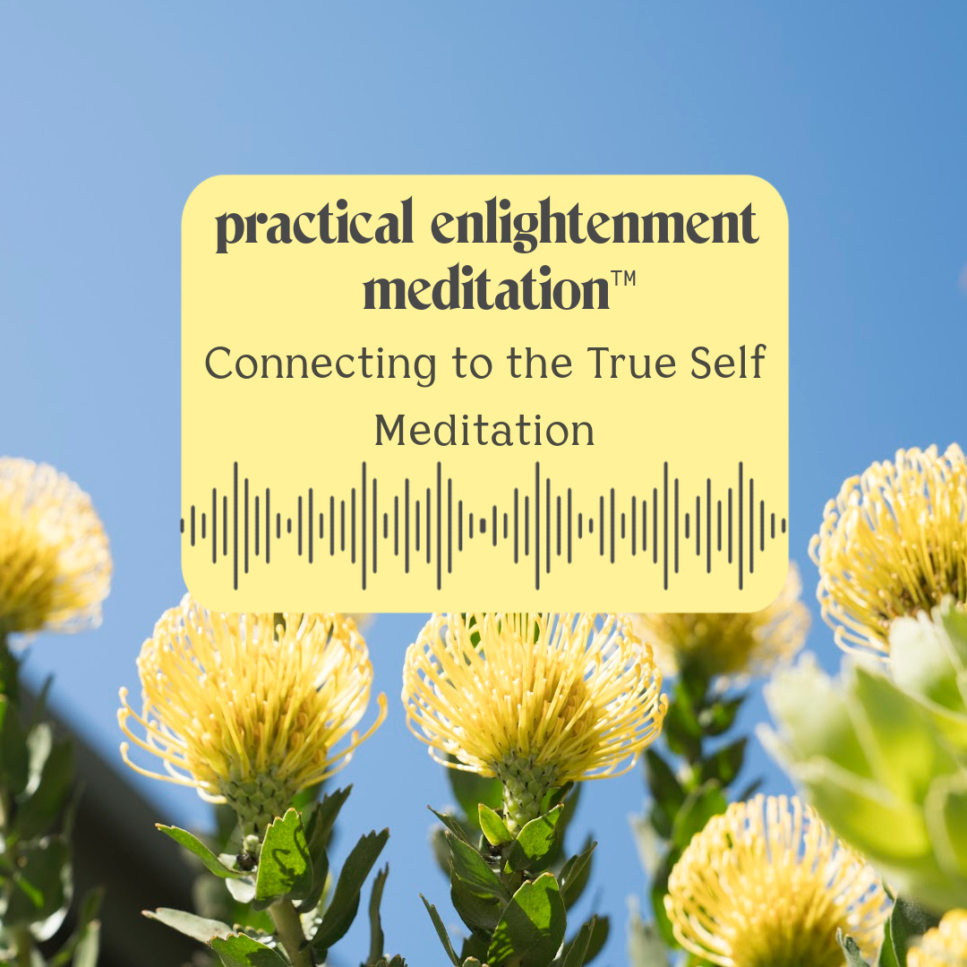 Connecting to the True Self Meditation Graphic