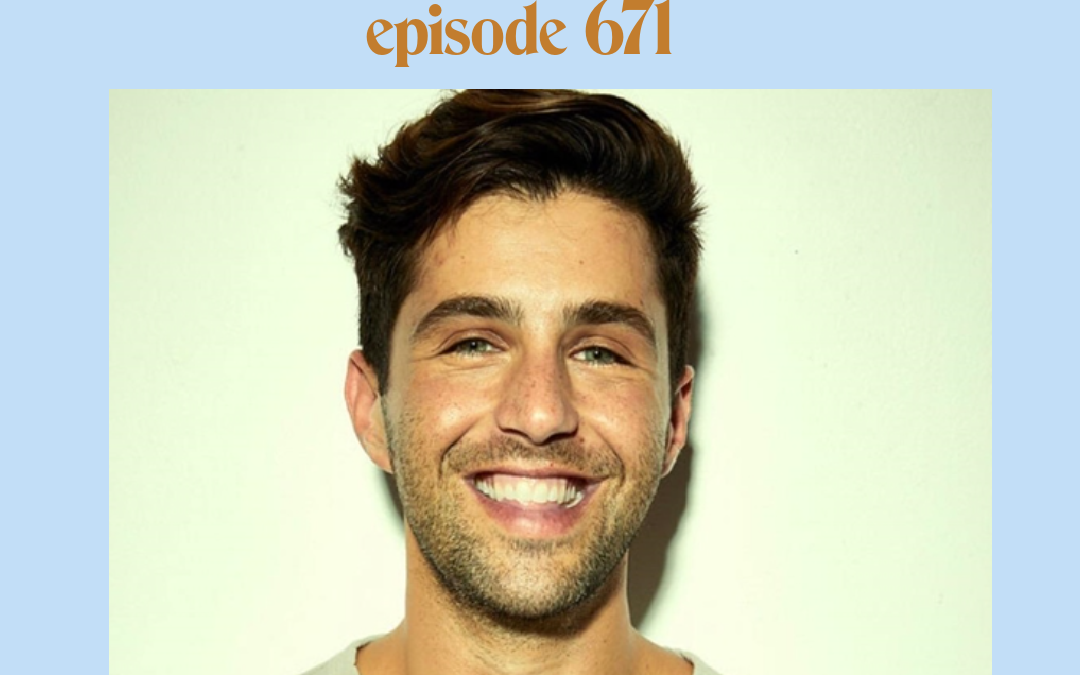 Josh Peck [Podcast #671] Blog Graphic for How an Entertainer Found Peace Through Trials with Josh Peck on the Feel Good Podcast with Kimberly Snyder.