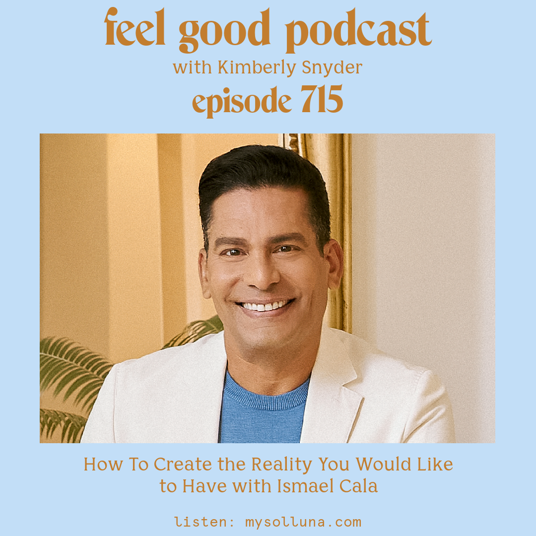 How To Create the Reality You Would Like to Have with Ismael Cala [Episode #715]