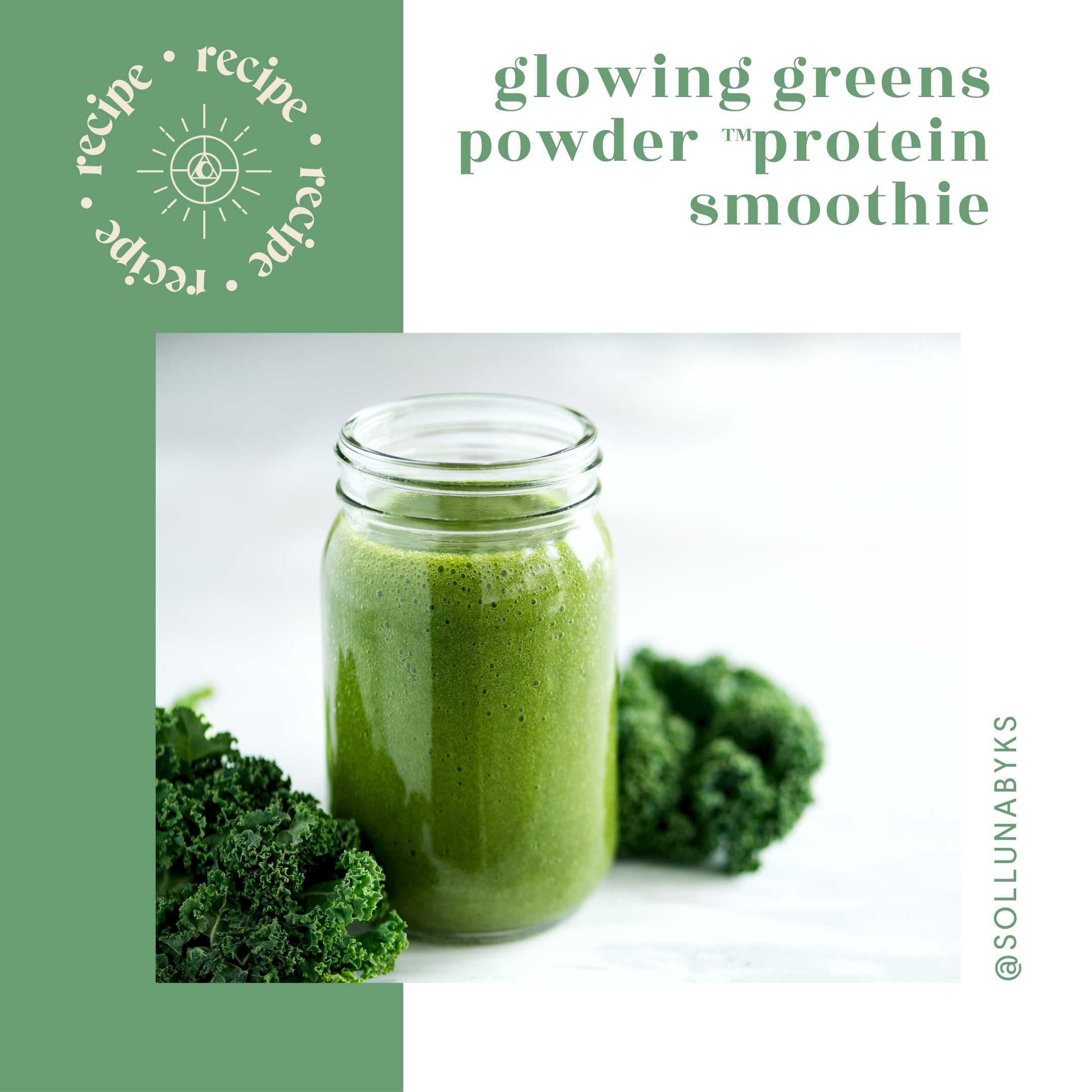 Glowing Greens Powder™ Protein Smoothie
