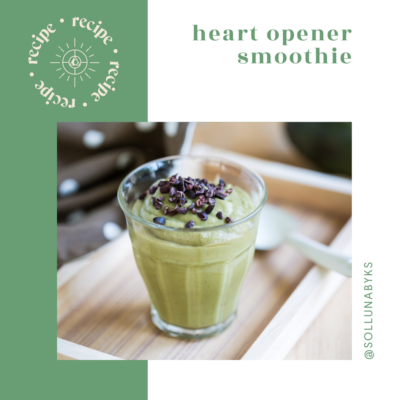 Heart Opener Smoothie